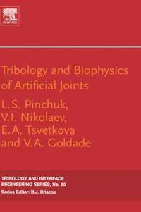 bokomslag Tribology and Biophysics of Artificial Joints