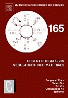 Dongyuan Zhao, Shilun Qiu, Yi Tang, Chengzhong Yu - Recent Progress in Mesostructured Materials, Inbunden