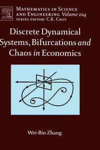 bokomslag Discrete Dynamical Systems, Bifurcations and Chaos in Economics