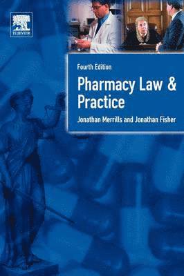 Jon Merrills, Jonathan Fisher - Pharmacy Law and Practice, Häftad