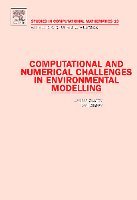 Zahari Zlatev, Ivan Dimov - Computational and Numerical Challenges in Environmental Modelling, Inbunden