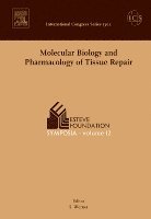 Sabine Werner - Molecular Biology and Pharmacology of Tissue Repair, Inbunden