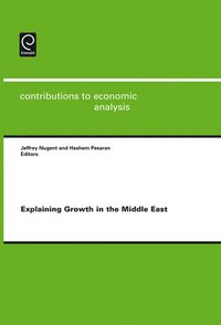 bokomslag Explaining Growth in the Middle East