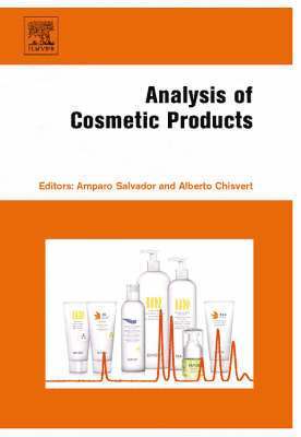 Amparo Salvador, Alberto Chisvert - Analysis of Cosmetic Products, Inbunden