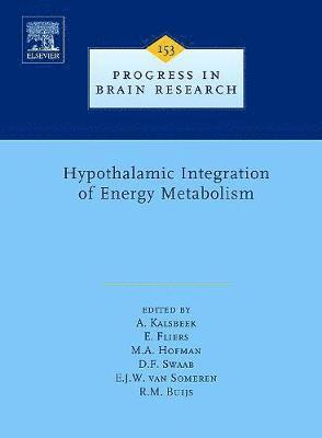 Hypothalamic Integration of Energy Metabolism 1