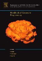 Francesca Rossi, Peter van Beek, Toby Walsh, Italy) Rossi, Francesca (University of Padova, Canada) van Beek, Peter (University of Waterloo, Ontario, Australia) Walsh, Toby (National ICTA Australia and University of New South Wales, Peter Van Beek, Peter Van Beek - Handbook of Constraint Programming, Inbunden