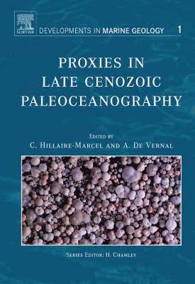 Proxies in Late Cenozoic Paleoceanography 1