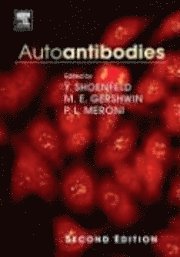 Yehuda Shoenfeld, M. Eric Gershwin, M.E. Gershwin, Pier Luigi Meroni - Autoantibodies, Inbunden