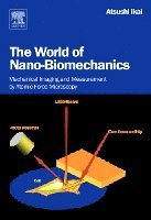 bokomslag The World of Nano-Biomechanics