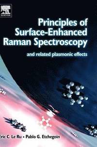 bokomslag Principles of Surface-Enhanced Raman Spectroscopy