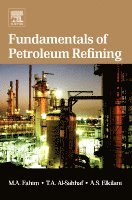 bokomslag Fundamentals of Petroleum Refining