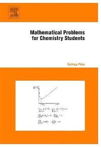 bokomslag Mathematical Problems for Chemistry Students