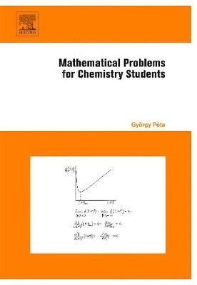 bokomslag Mathematical Problems for Chemistry Students