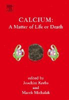 bokomslag Calcium: A Matter of Life or Death