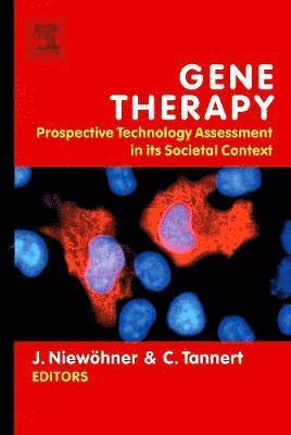 bokomslag Gene Therapy: Prospective Technology assessment in its societal context
