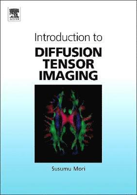 Introduction to Diffusion Tensor Imaging 1