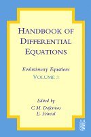 C.M. Dafermos, Eduard Feireisl - Handbook of Differential Equations: Evolutionary Equations, Inbunden