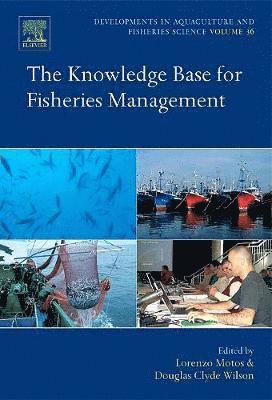 The Knowledge Base for Fisheries Management 1