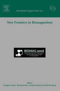 bokomslag New Frontiers in Biomagnetism, ICS 1300: Proceedings of the 15th International Conference on Biomagnetism, Vancouver, Bc, Canada, August 21-25, 2006 V