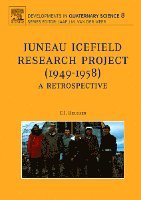 bokomslag Juneau Icefield Research Project (1949-1958)