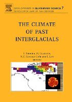 F. Sirocko, M. Claussen, T. Litt, M.F. Sanchez-Goni - The Climate of Past Interglacials, Inbunden