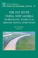 Barrie R. Bolton - The Fly River, Papua New Guinea, Inbunden