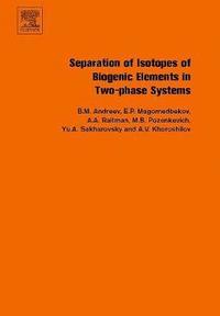 bokomslag Separation of Isotopes of Biogenic Elements in Two-phase Systems