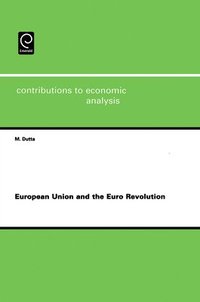 bokomslag European Union and the Euro Revolution