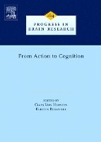 Claes Von Hofsten, Kerstin Rosander - From Action to Cognition, Inbunden
