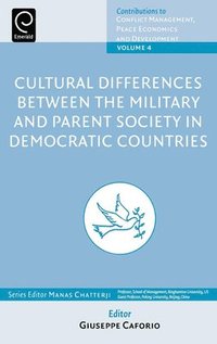 bokomslag Cultural Differences between the Military and Parent Society in Democratic Countries