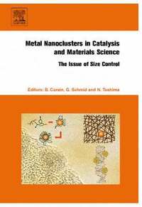 bokomslag Metal Nanoclusters in Catalysis and Materials Science: The Issue of Size Control