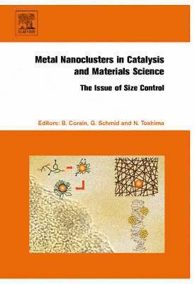 Metal Nanoclusters in Catalysis and Materials Science: The Issue of Size Control 1