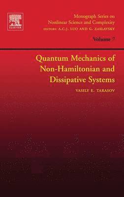 bokomslag Quantum Mechanics of Non-Hamiltonian and Dissipative Systems