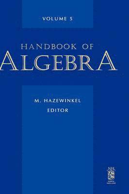 M. Hazewinkel, The Netherlands) Hazewinkel, M. (CWI, Amsterdam, The Netherlands<br>CWI, Amsterdam - Handbook of Algebra, Inbunden