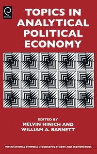 bokomslag Topics in Analytical Political Economy