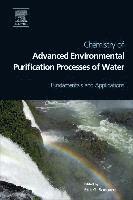 bokomslag Chemistry of Advanced Environmental Purification Processes of Water