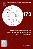 bokomslag Alkene Polymerization Reactions with Transition Metal Catalysts