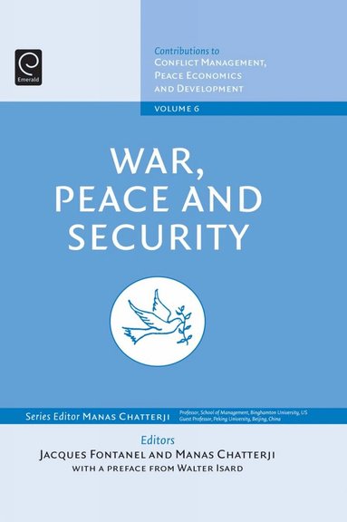 Jacques Fontanel, Manas Chatterji, Jacques Fontanel, Manas Chatterji - Economics of International Security, Inbunden