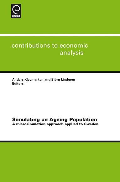 Anders Klevmarken, Björn Lindgren - Simulating an Ageing Population, Inbunden