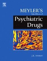 Jeffrey K. Aronson - Meyler's Side Effects of Psychiatric Drugs, Inbunden