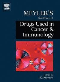 bokomslag Meyler's Side Effects of Drugs in Cancer and Immunology