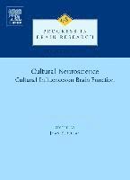 Cultural Neuroscience: Cultural Influences on Brain Function 1