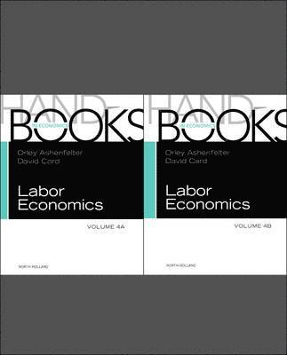 Orley Ashenfelter, David Card - Handbook of Labor Economics, Volume 4A & B SET, Inbunden