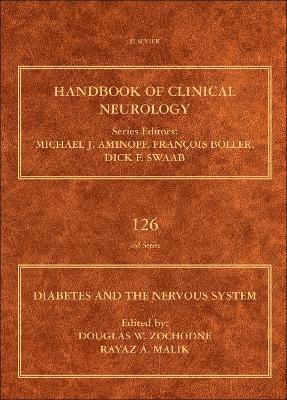 Douglas W Zochodne, Rayaz A. Malik - Diabetes and the Nervous System, Inbunden