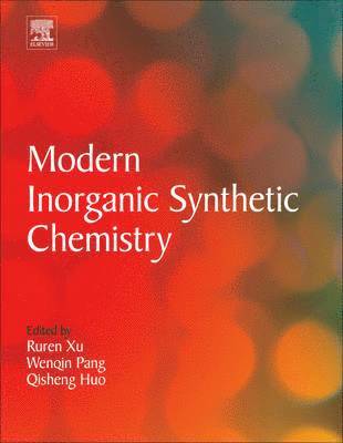 Ruren Xu, Yan Xu - Modern Inorganic Synthetic Chemistry, Inbunden