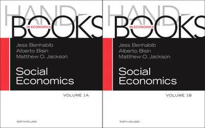 Jess Benhabib, Alberto Bisin, Matthew O. Jackson - Handbook of Social Economics SET: 1A, 1B, Inbunden