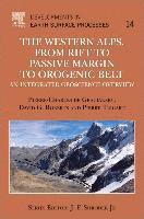 bokomslag The Western Alps, from Rift to Passive Margin to Orogenic Belt