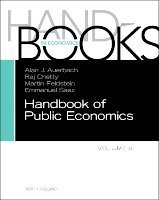 Alan J. Auerbach, Raj Chetty, Martin Feldstein, Emmanuel Saez - Handbook of Public Economics, Inbunden