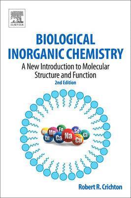 Robert R. Crichton - Biological Inorganic Chemistry, Häftad