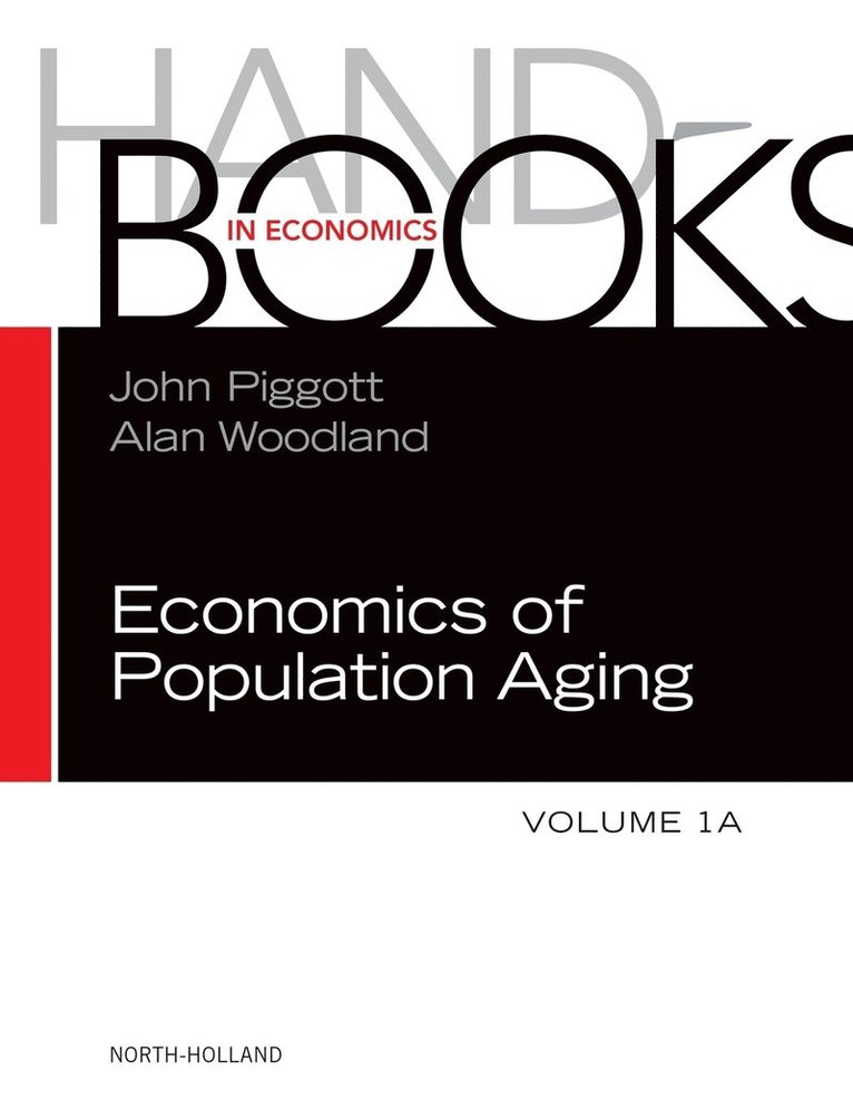 Handbook of the Economics of Population Aging 1